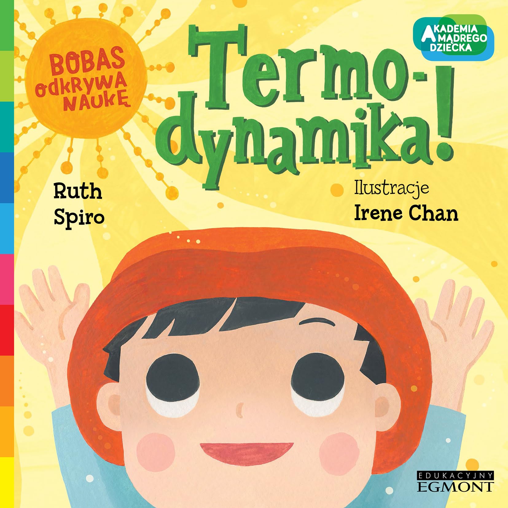 Akademia mÄdrego dziecka. Termo-dynamika! Books