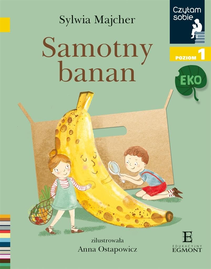 Samotny banan. Czytam sobie eko. Poziom 1 - Sylwia Majcher Books