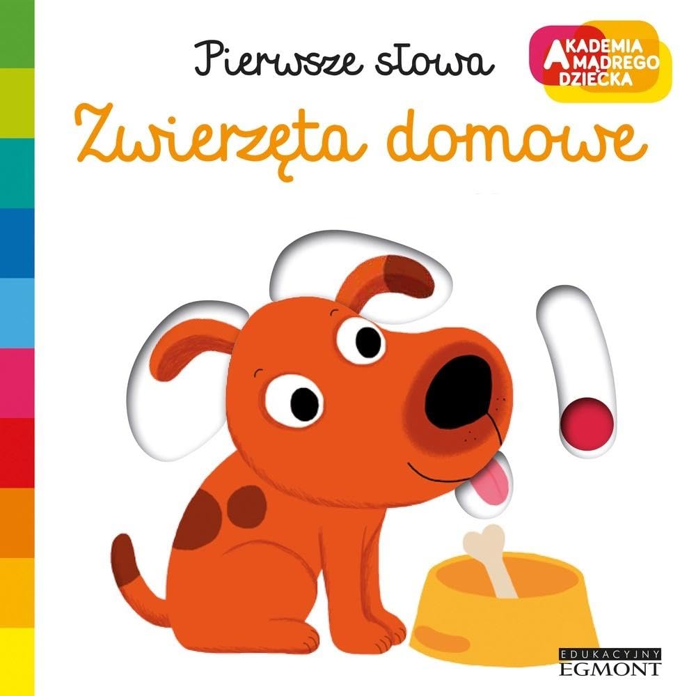 ZwierzÄta domowe. Akademia mÄdrego dziecka. Pierwsze sĹowa - Nathalie Choux Books