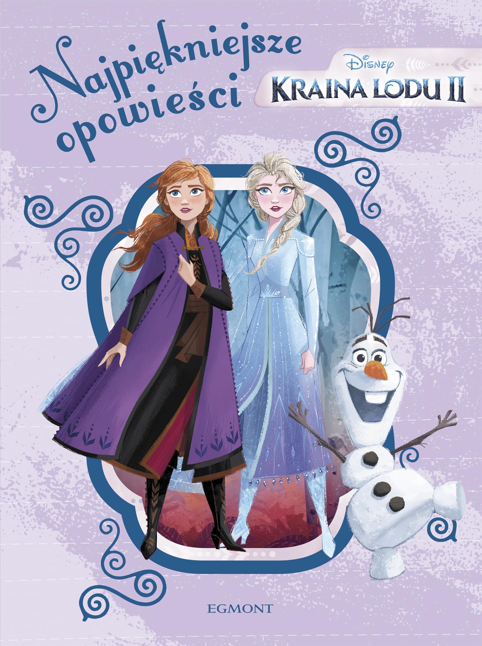Kraina Lodu 2 NajpiÄkniejsze opowieĹci - Lisa Marsoli, Suzanne Francis Books