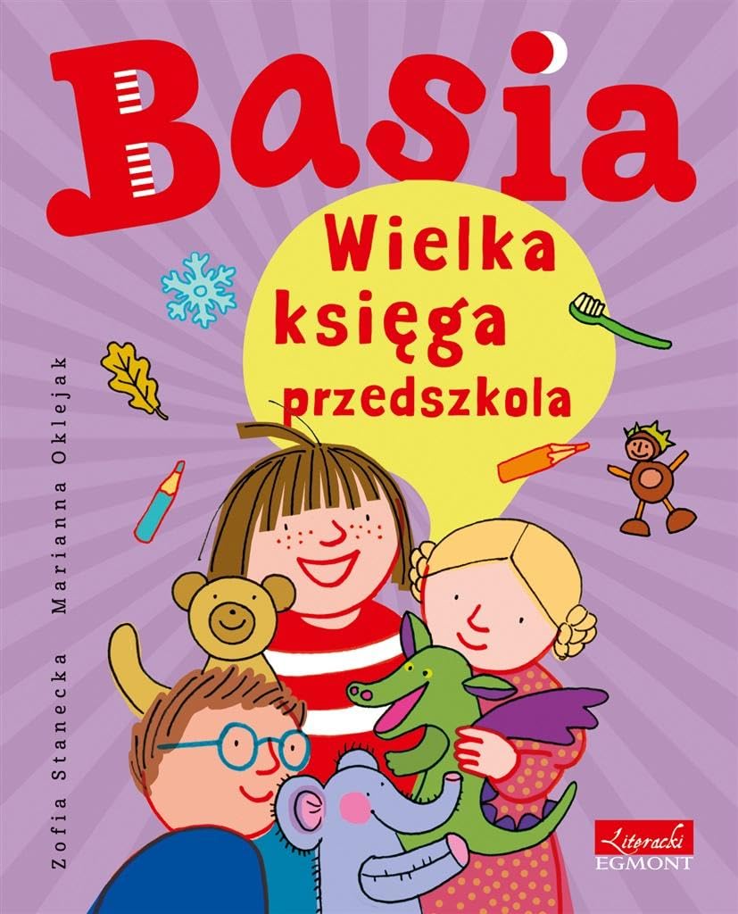 Basia. Wielka ksiÄga przedszkola - Zofia Stanecka Books