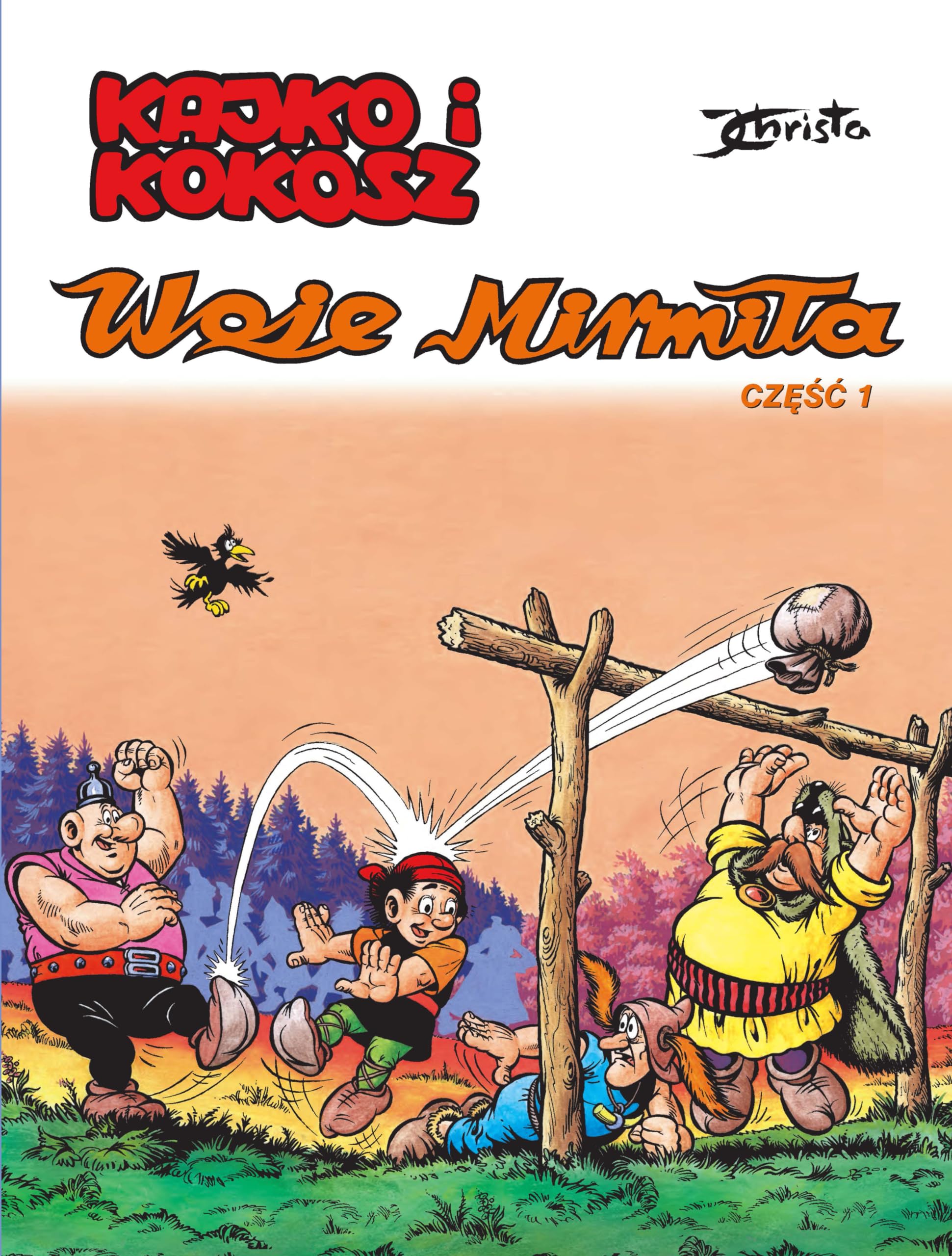 Woje MirmiĹa. Kajko i Kokosz. CzÄĹÄ 1 - Janusz Christa Books