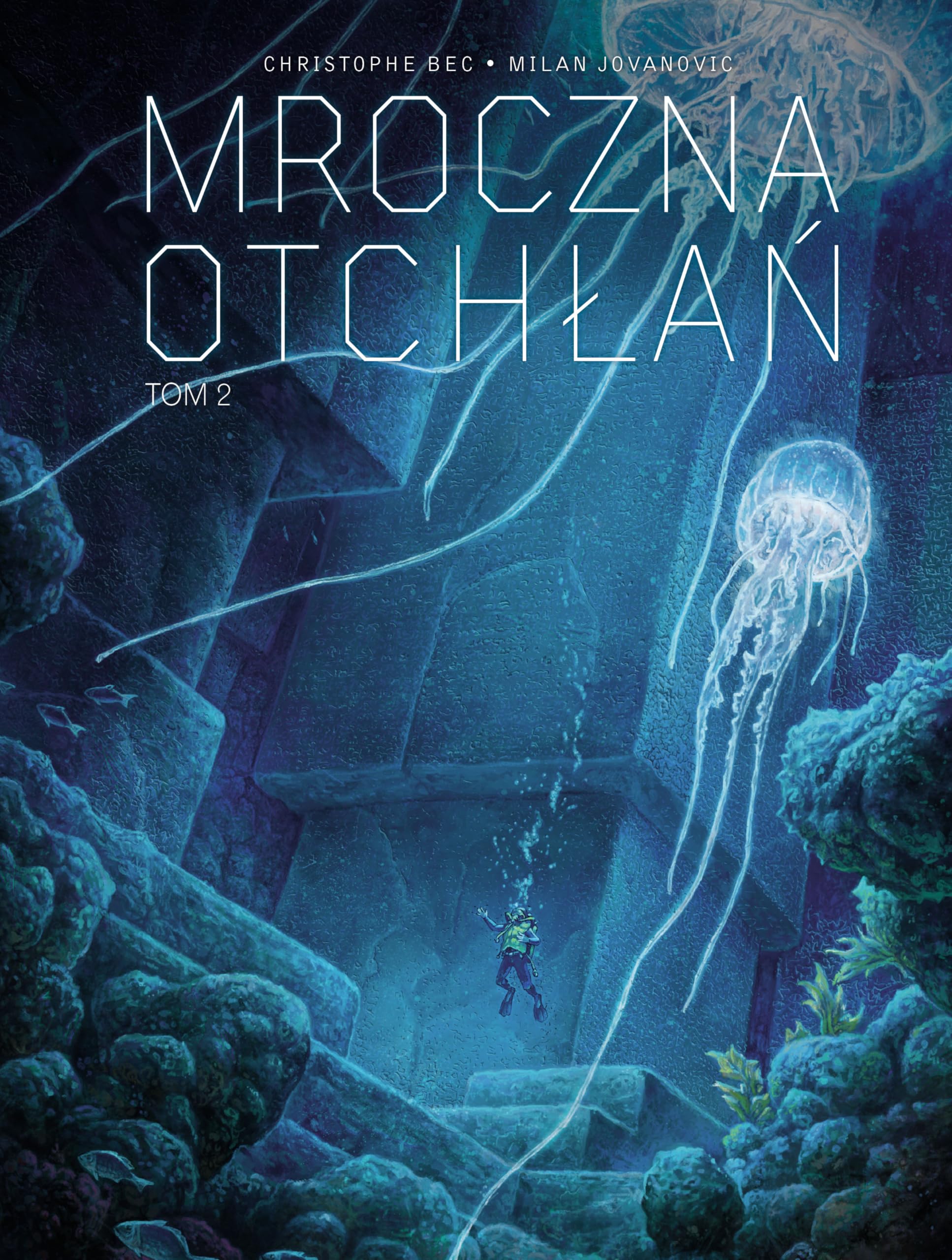 Mroczna OtchĹaĹ (Tom 2) - Christophe Bec, Eric Henninot, Milan Jovanovic book