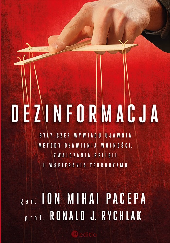 Dezinformacja: Były szef wywiadu ujawnia metody dławienia wolności, zwalczania religii i wspierania terroryzmu book