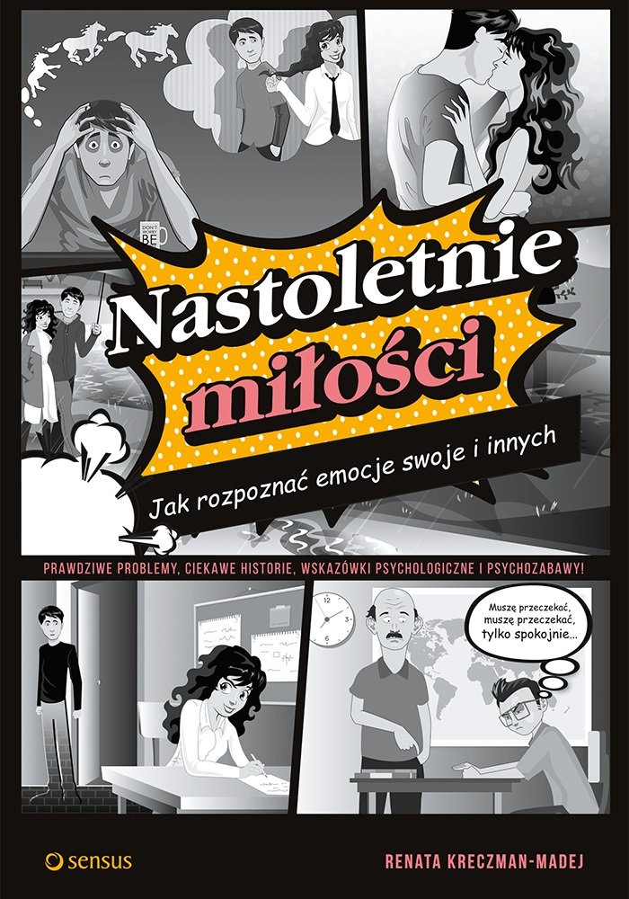 Nastoletnie miłości: Jak rozpoznać emocje swoje i innych Books