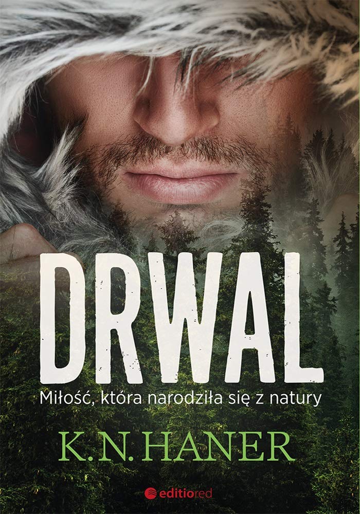 Drwal: Miłość, która narodziła się z natury Books