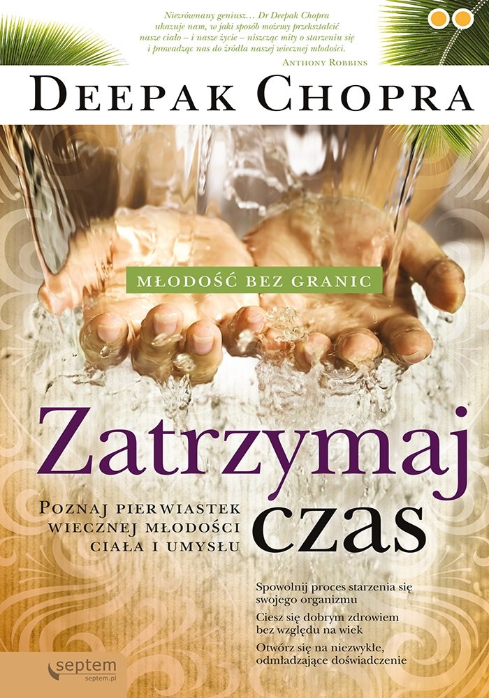Zatrzymaj czas: Poznaj pierwiastek wiecznej mlodosci ciala i umyslu Books