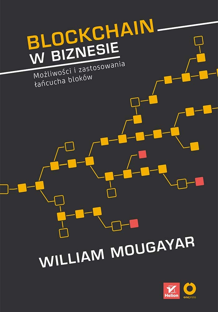 Blockchain w biznesie Możliwości i zastosowania łańcucha bloków book