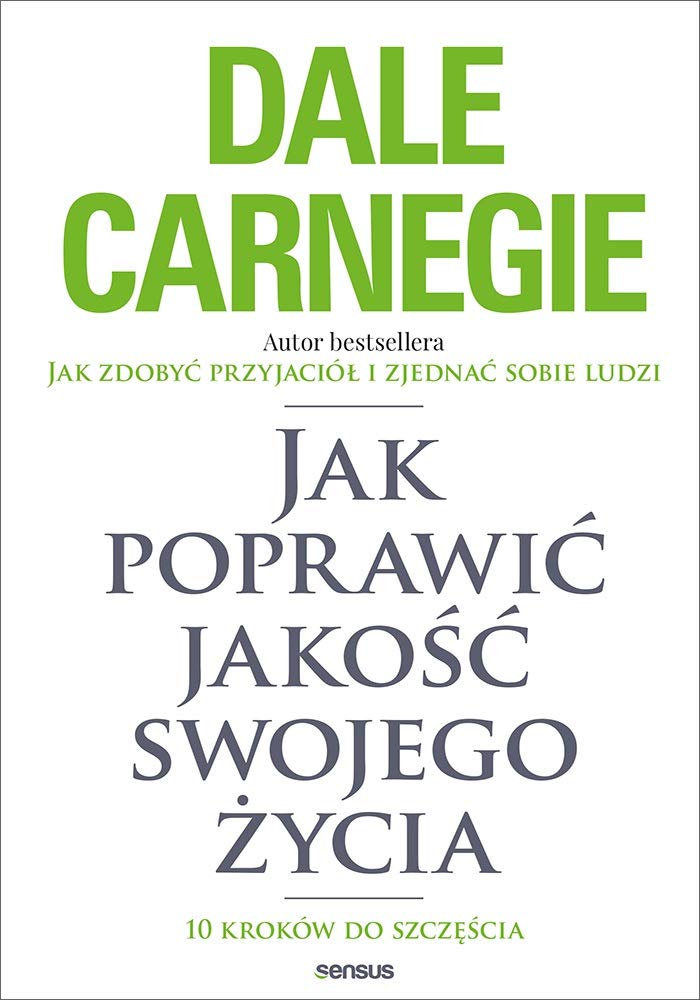 Jak poprawić jakość swojego życia: 10 kroków do szczęścia book