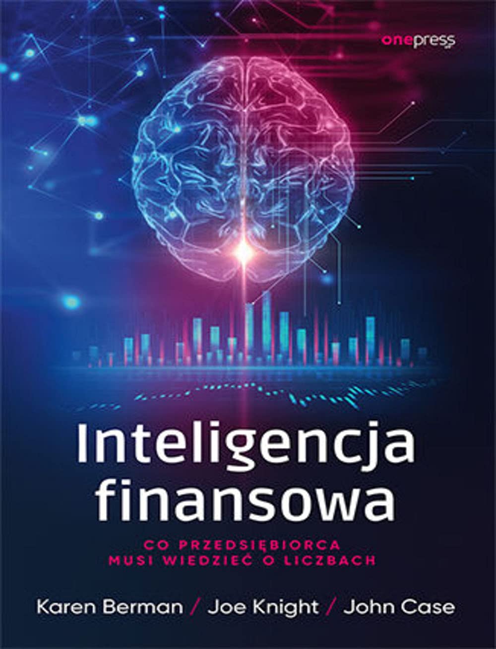 Inteligencja finansowa.: Co przedsiębiorca musi wiedzieć o liczbach book