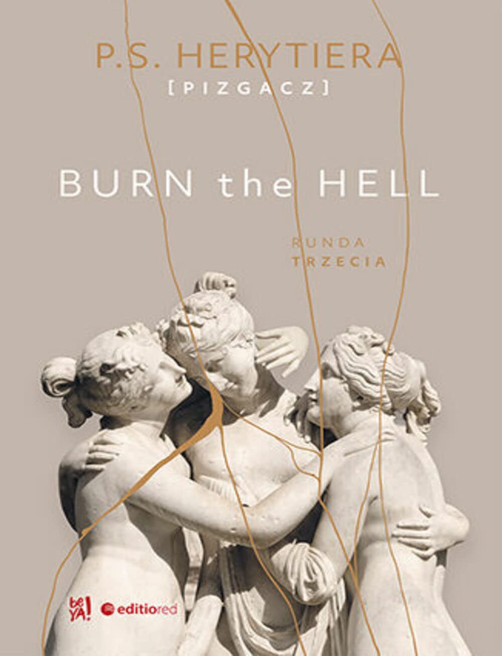 Burn the Hell. Runda trzecia book
