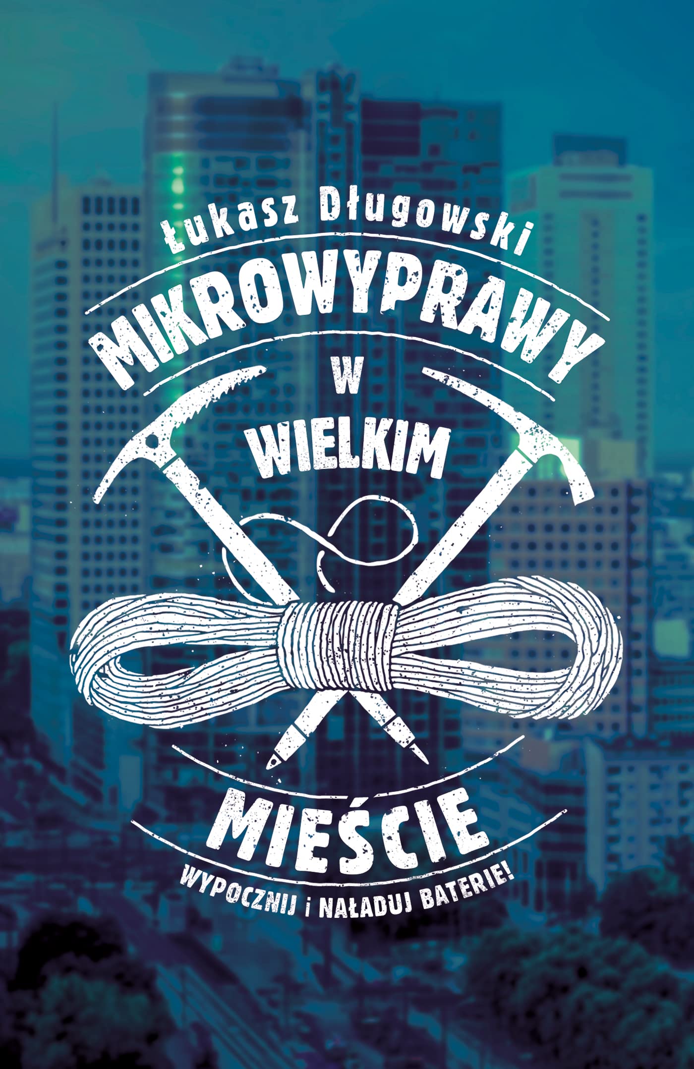 Mikrowyprawy w wielkim miescie Travel Guides