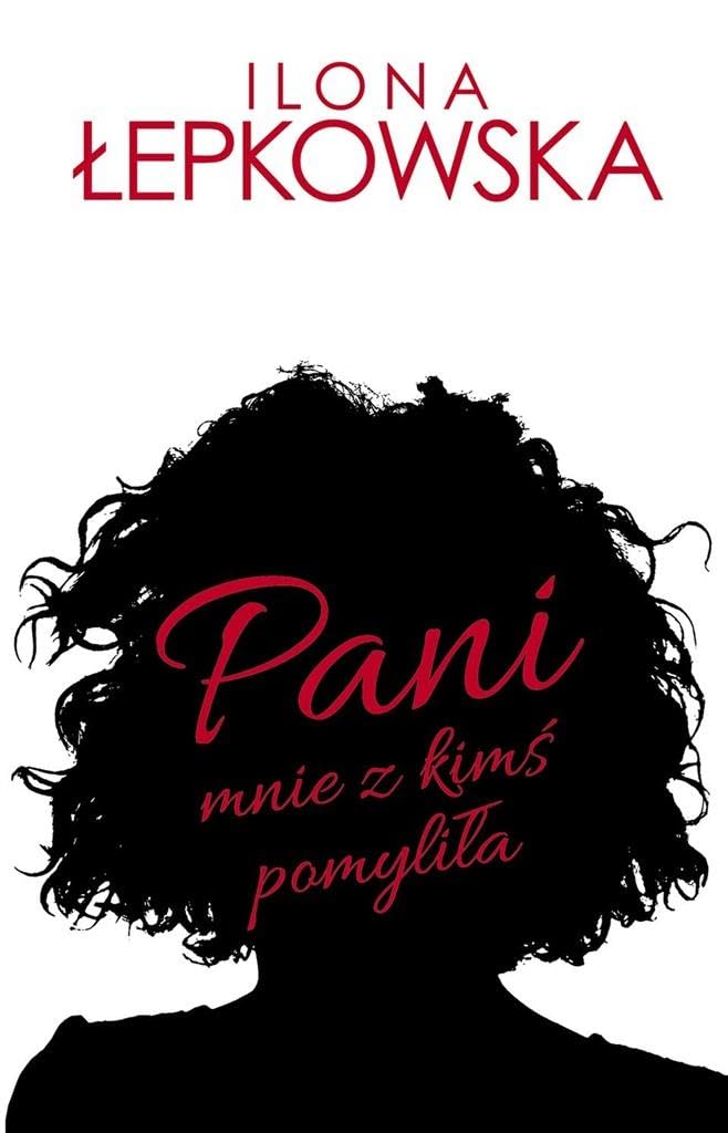 Pani mnie z kims pomylila Contemporary literature