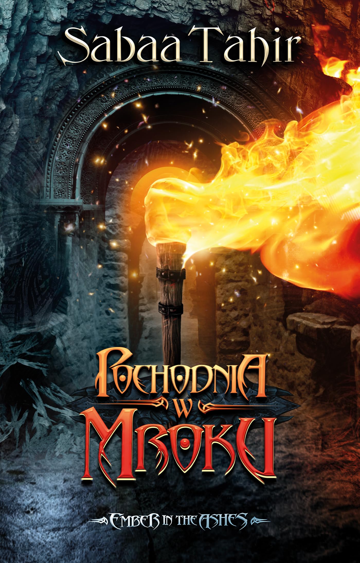 Ember in the Ashes Pochodnia w mroku book