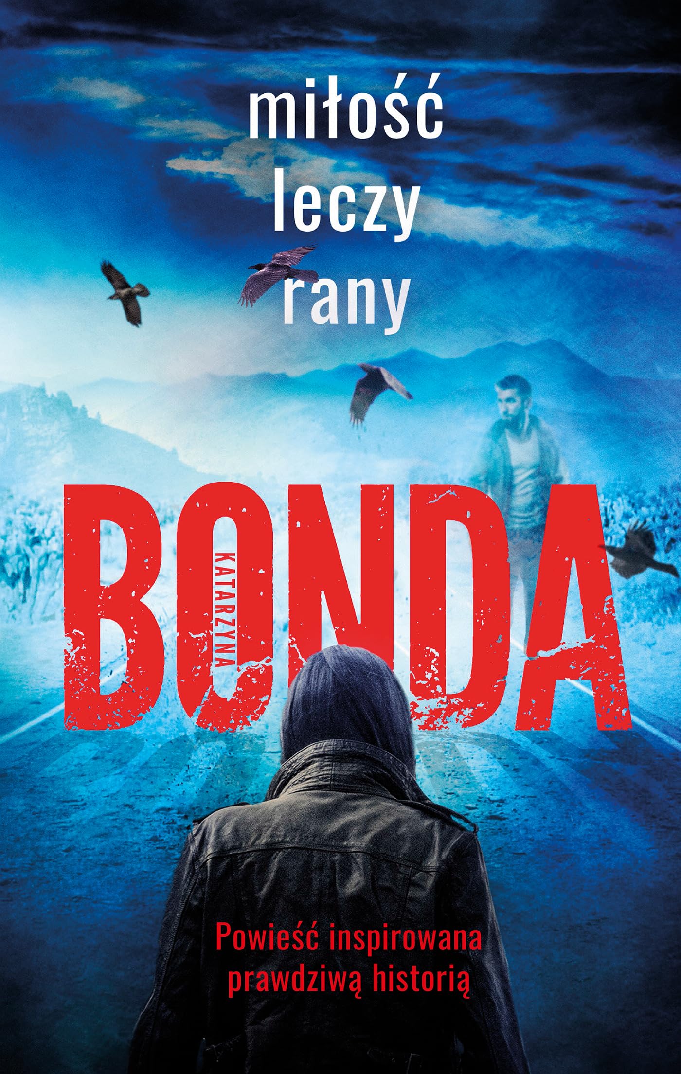 Miłość leczy rany book