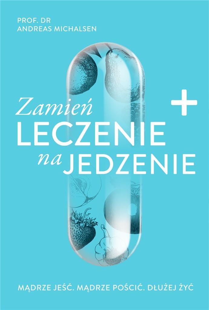 Zamień leczenie na jedzenie book