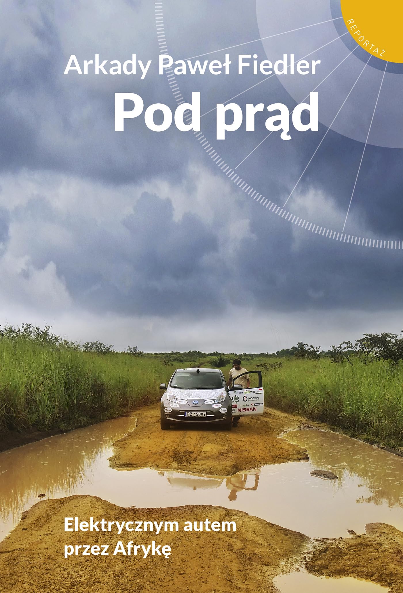 Pod prąd: Elektrycznym autem przez Afrykę Books