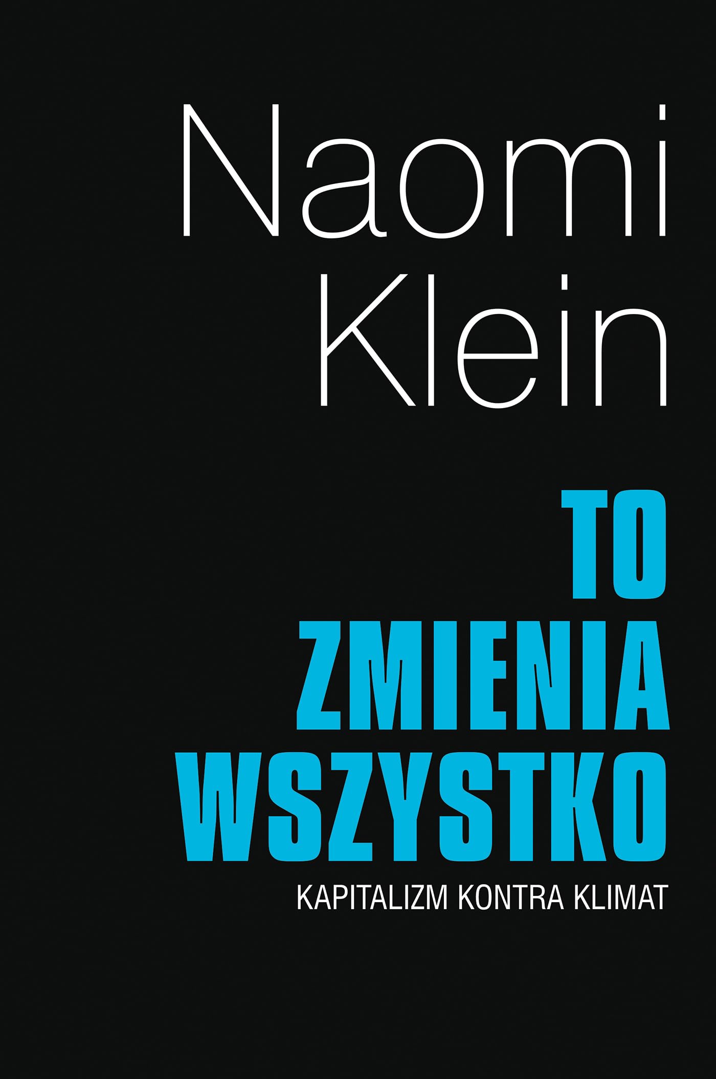 To zmienia wszystko: Kapitalizm kontra klimat Books