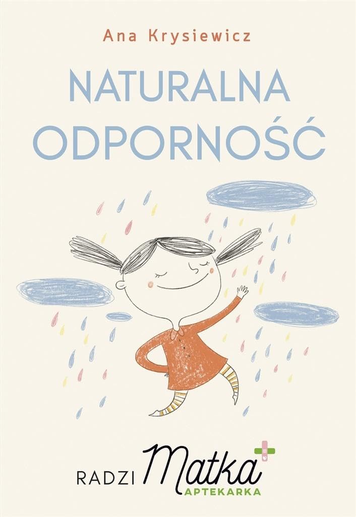 Naturalna odporność Radzi Matka Aptekarka Books