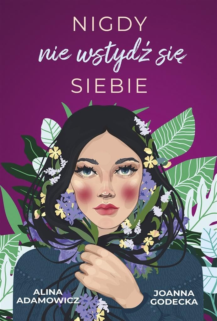 Nigdy nie wstydź się siebie book