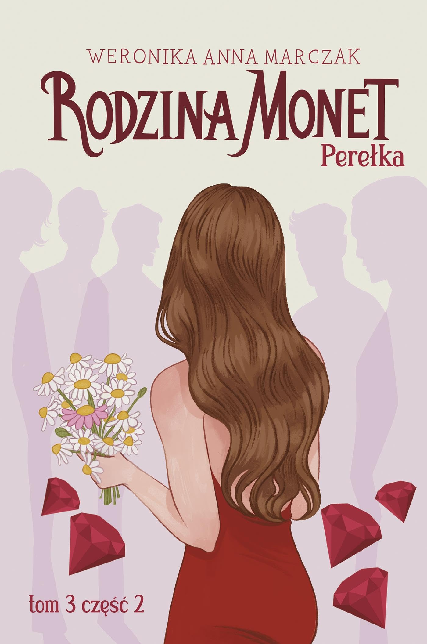 Rodzina Monet Tom 3 Perełka Część 2 Books