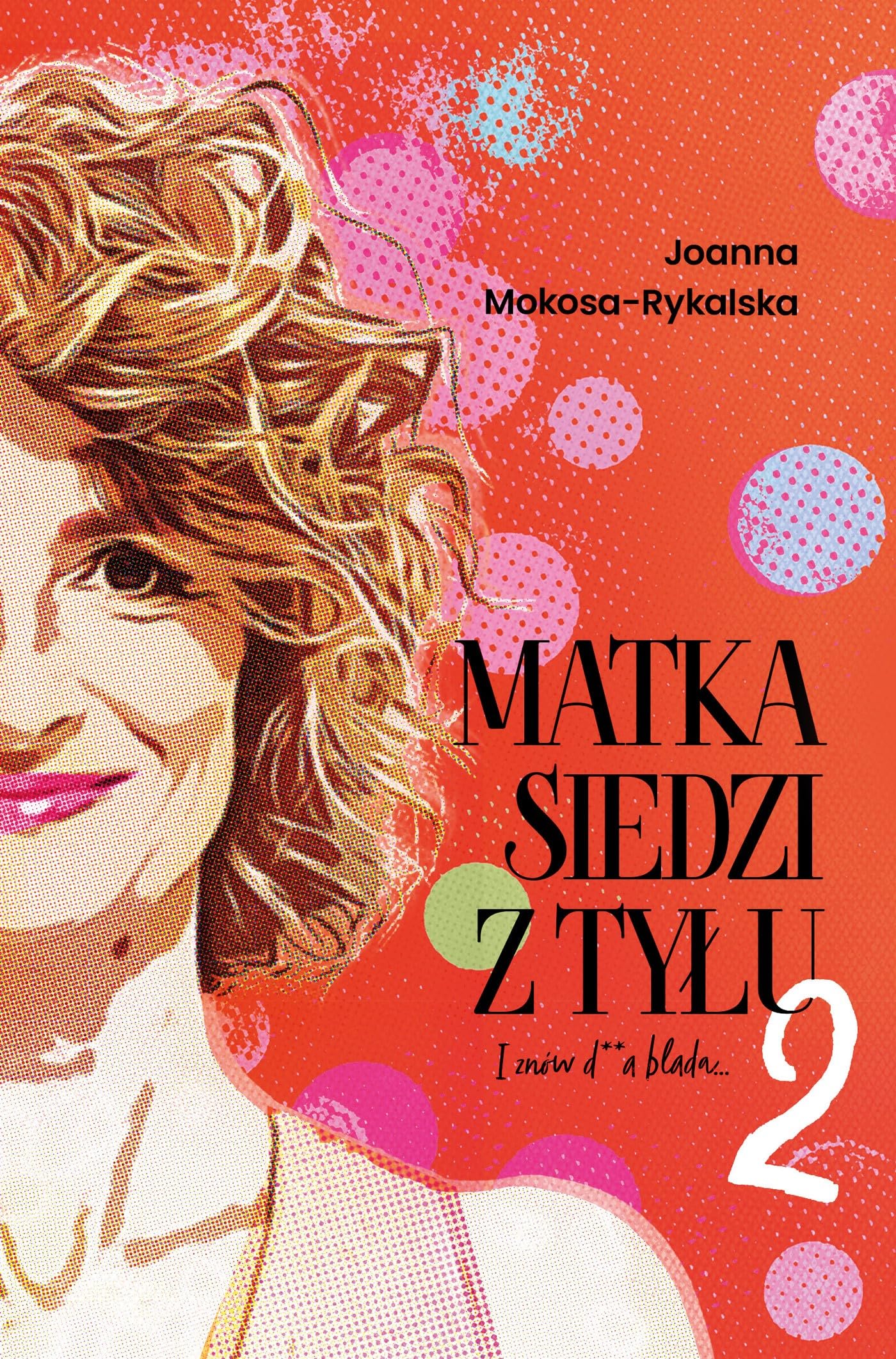 Matka siedzi z tyłu 2 I znów d**a blada Books