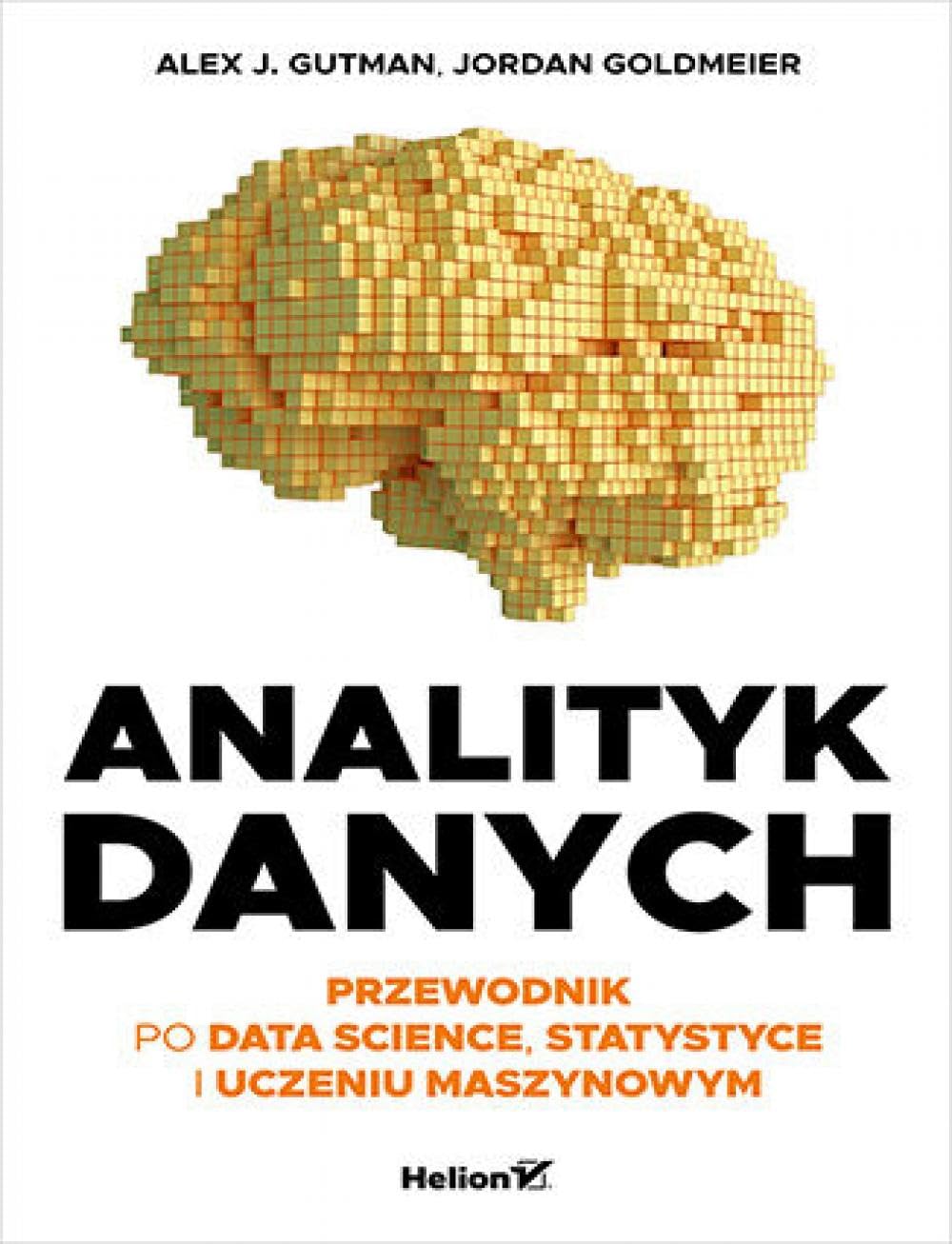 Analityk danych Przewodnik po data science, statystyce i uczeniu maszynowym Books
