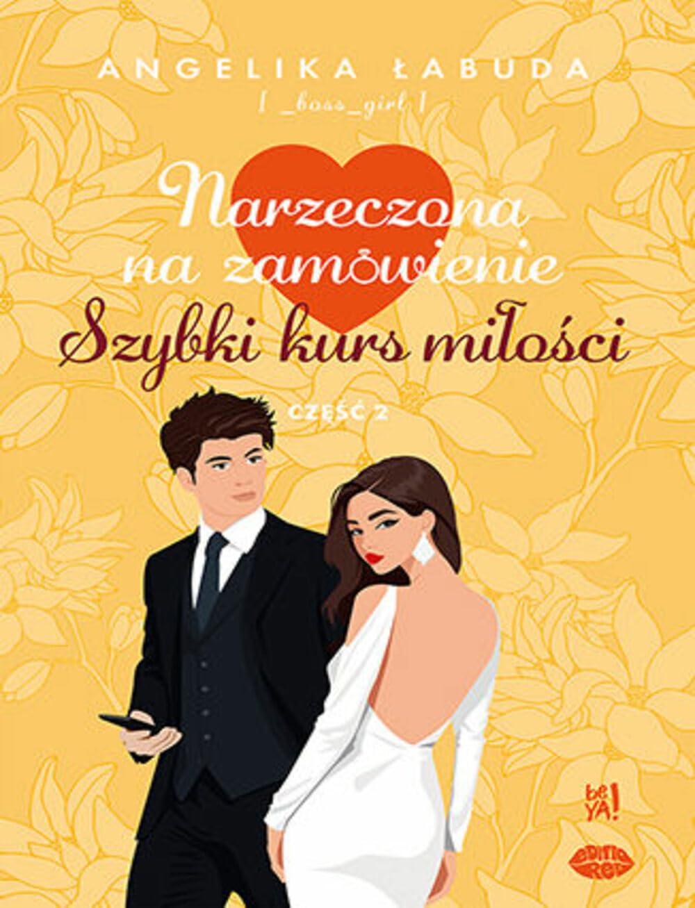 Narzeczona na zamówienie. Szybki kurs miłości Część 2 book