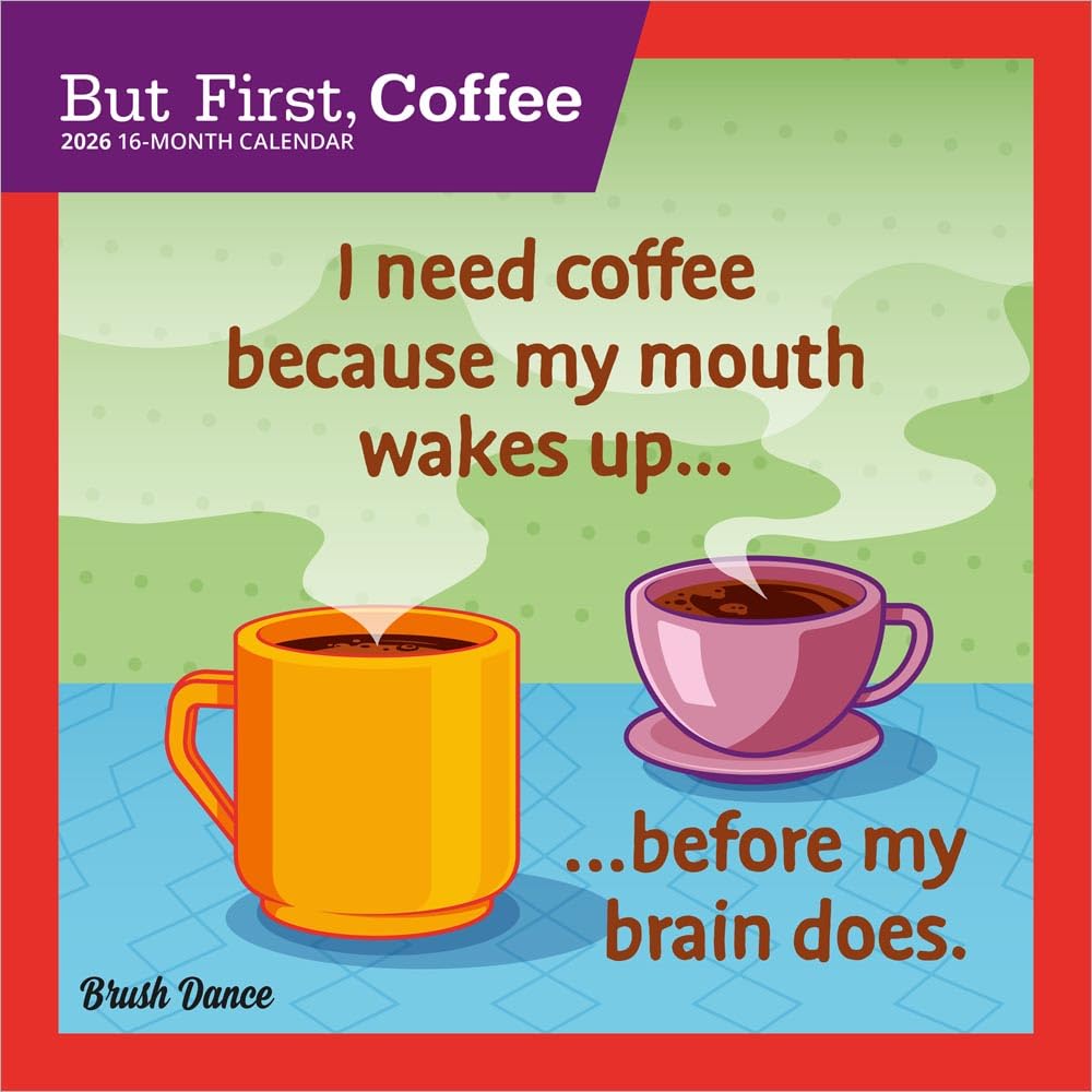 But First Coffee | 2026 7 x 14 Inch (Hanging) Monthly Mini Wall Calendar | Brush Dance | Drink Beverage Shop Café Beans Lifestyle