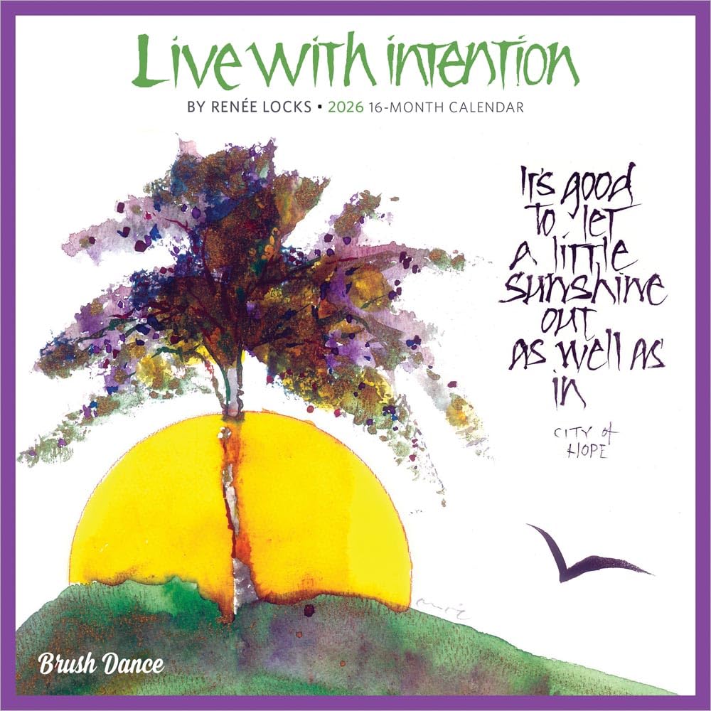 Live with Intention | 2026 7 x 14 Inch (Hanging) Monthly Mini Wall Calendar | Featuring the Artwork of Renee Locks | Brush Dance | Art Paintings Inspiration Motivation Lifestyle