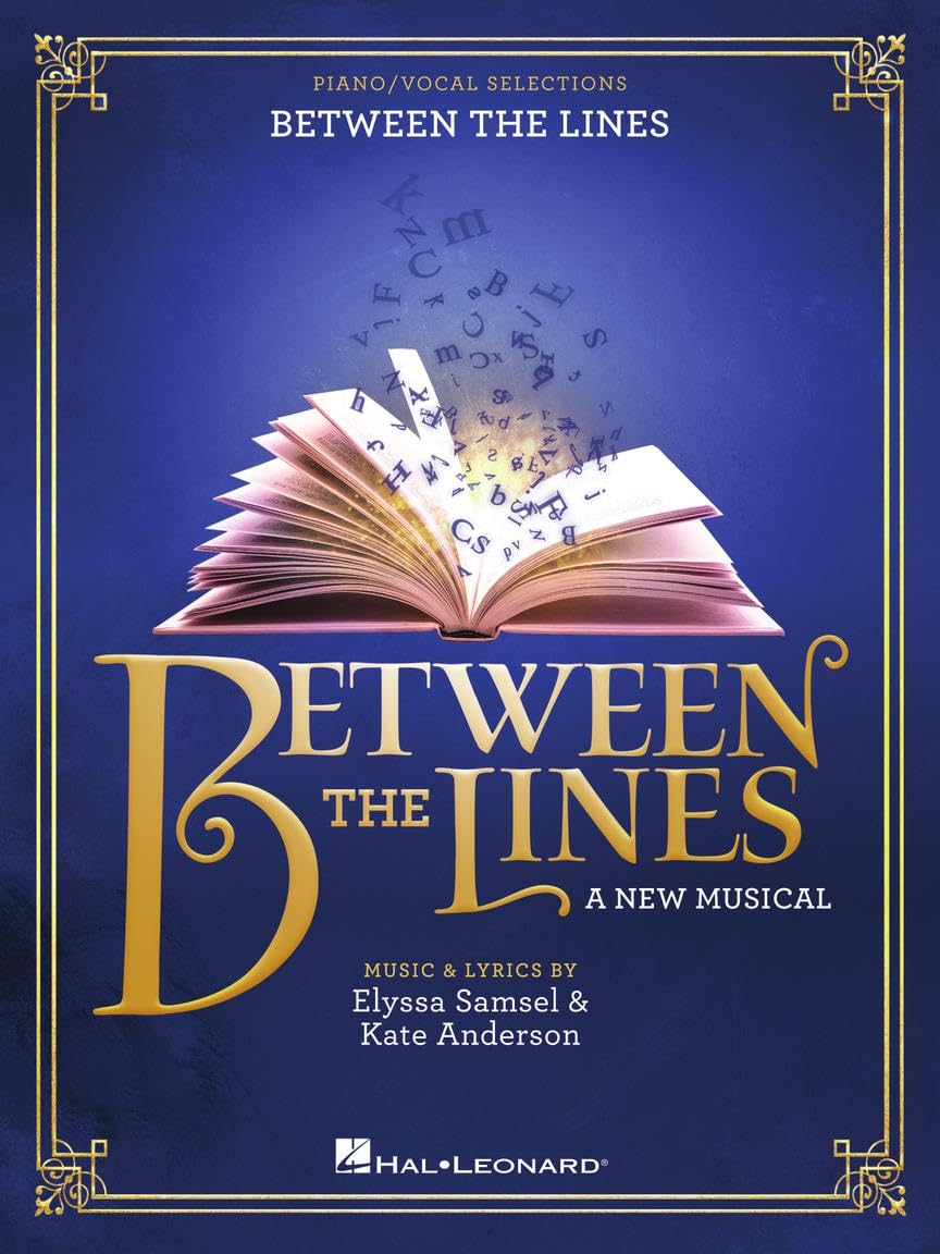 Between the Lines -- a New Musical: Piano/Vocal Selections: A New Musical: Piano/Vocal Selections Sheet Music