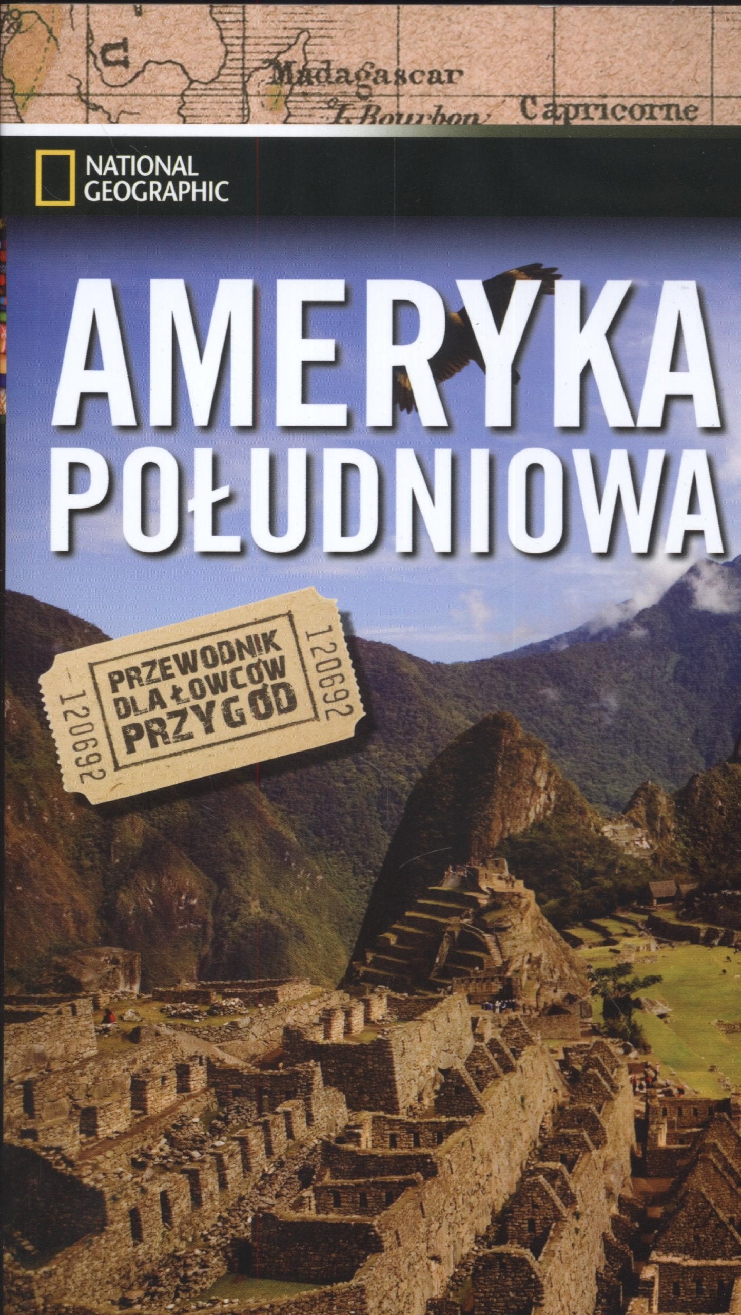 Ameryka Poludniowa: Przewodnik dla lowców przygód Books