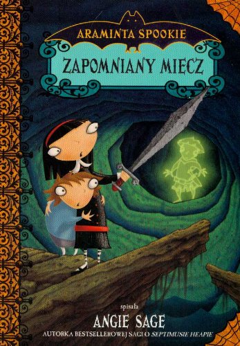 Zapomniany miecz (ARAMINTA SPOOKIE) Books