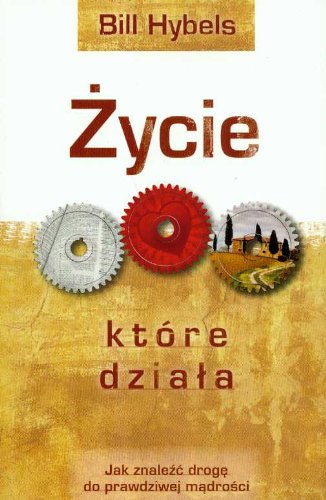 Życie które działa: Jak znaleźć drogę do prawdziwej mądrości Books