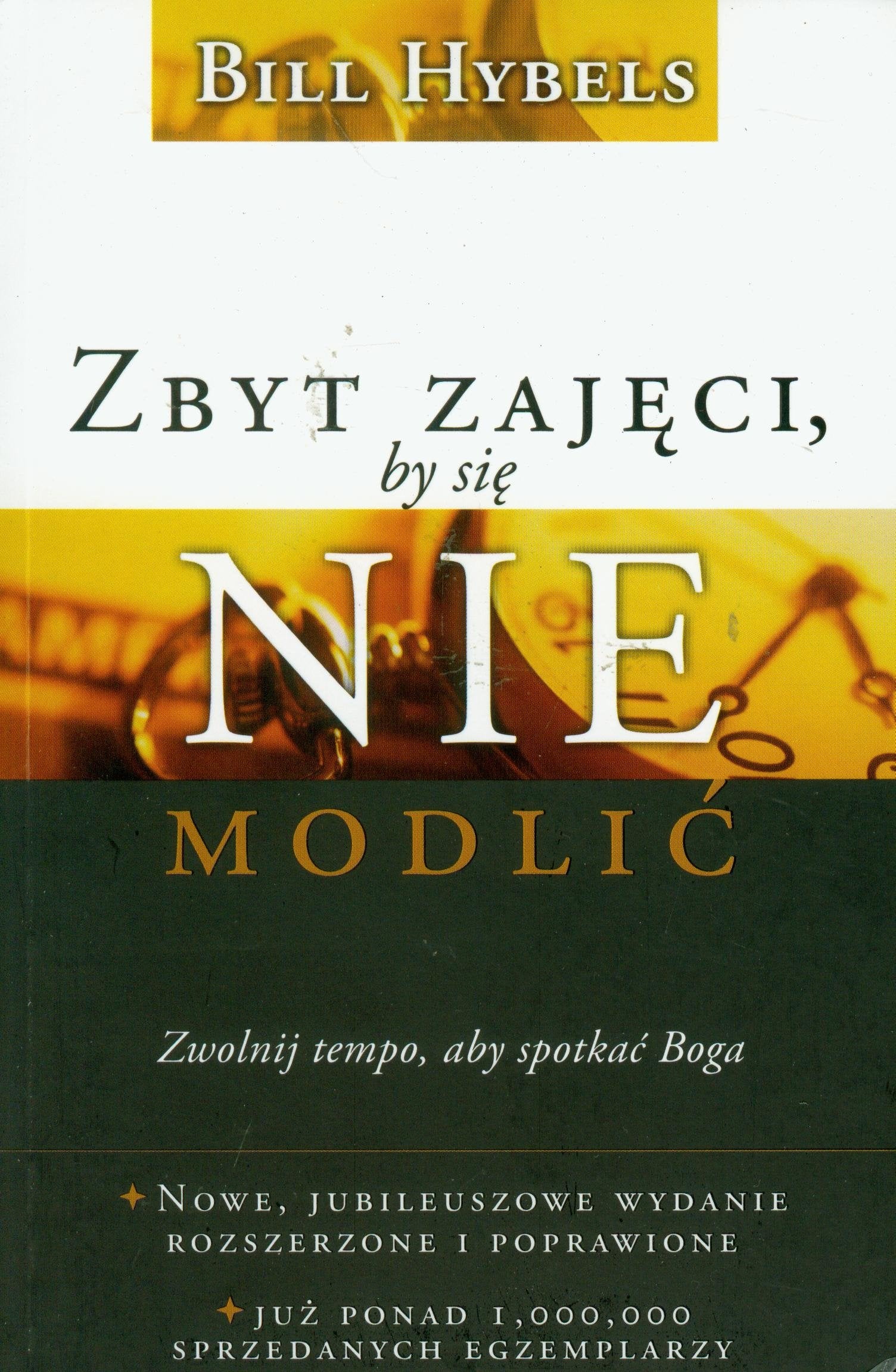 Zbyt zajeci by sie nie modlic Business, Finance & Career