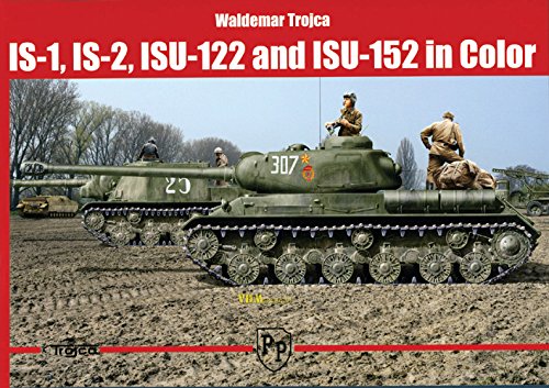 IS-1, IS-2, ISU-122, ISU-152 in Color - Waldemar Trojca Panzer Tank Modellbau Bildband Books