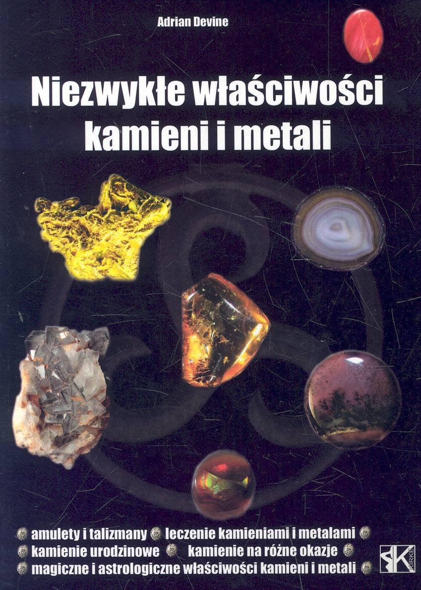 Niezwykle wlasciwosci kamieni i metali book
