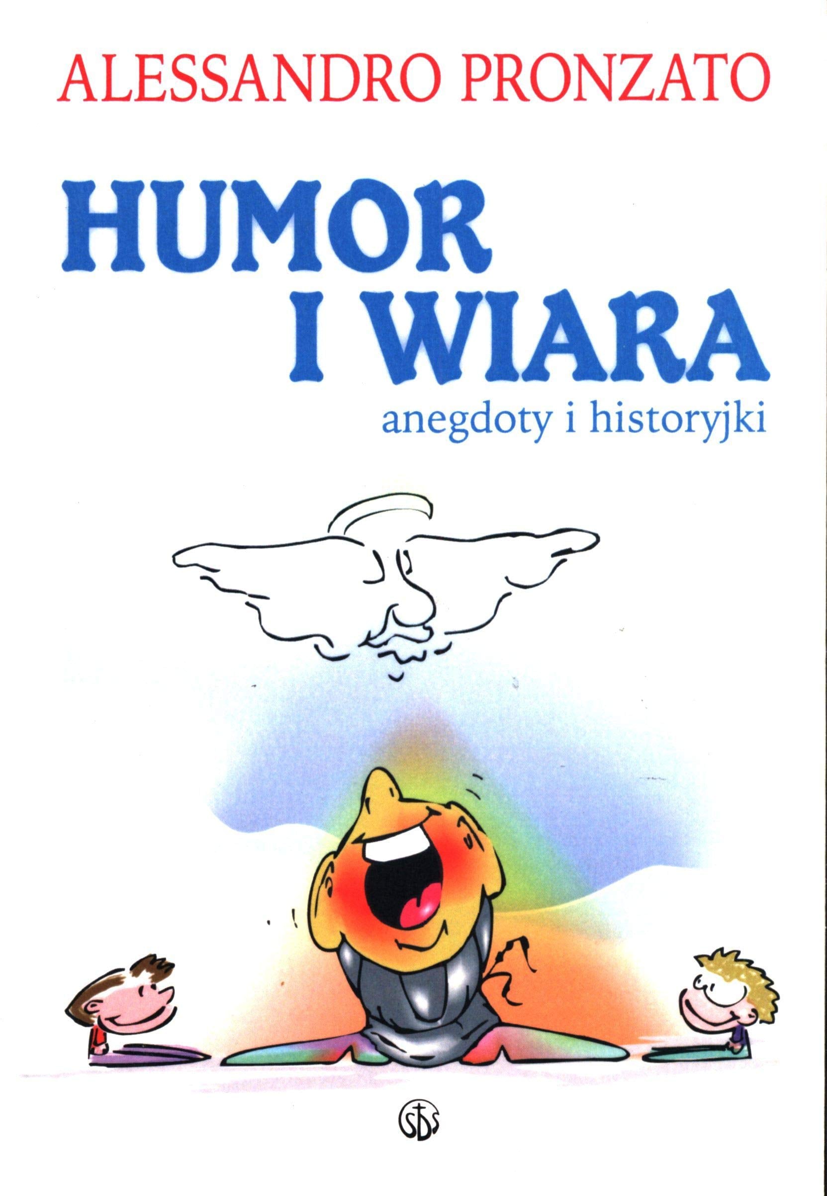 Humor i wiara: anegdoty i historyjki Humour & Satire