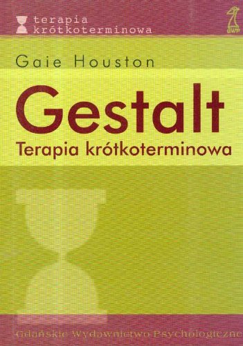 Gestalt: Terapia krótkoterminowa book