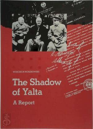 Product Image: The Shadow of Yalta: A Report