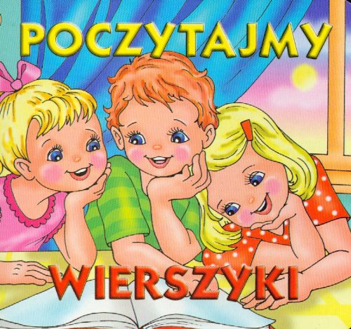 Poczytajmy wierszyki (KLASYKA WIERSZYKA) Books