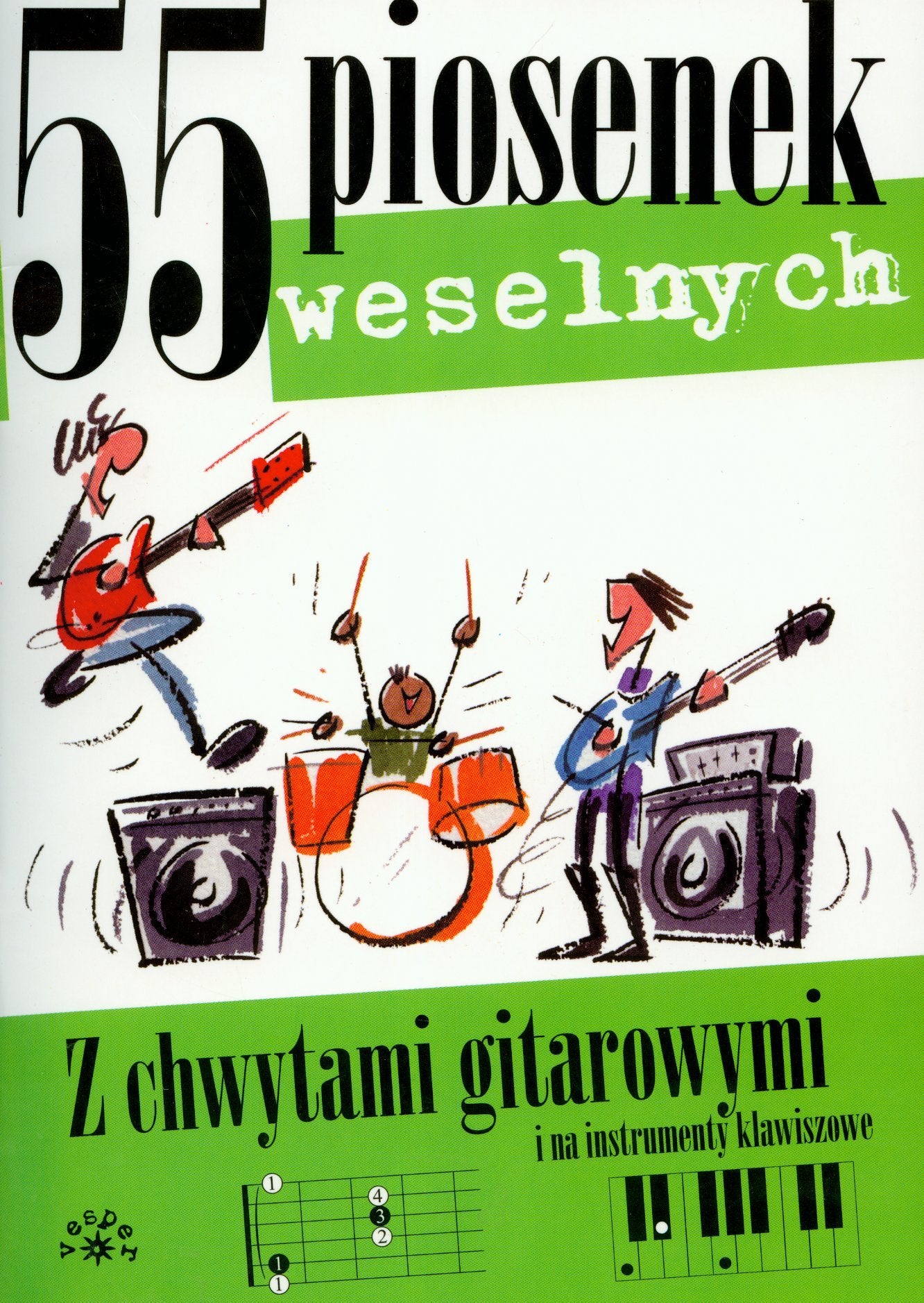 55 piosenek weselnych z chwytami gitarowymi i na instrumenty klawiszowe Books