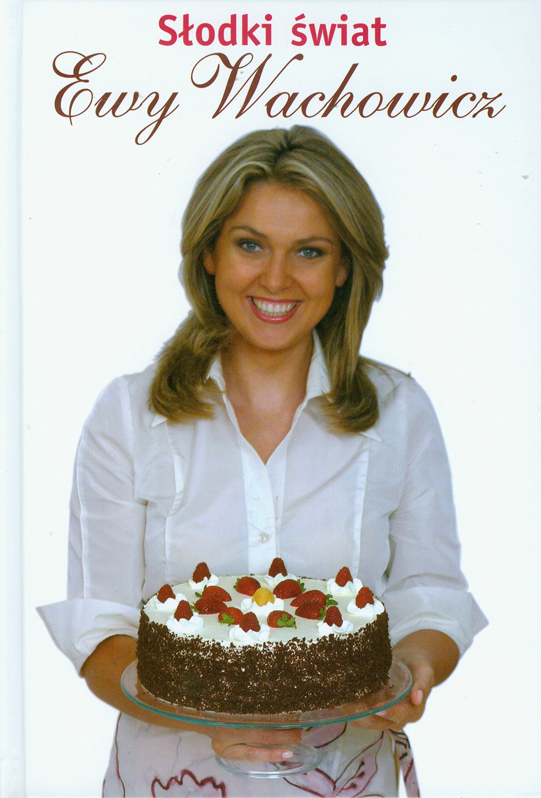 Product Image: Slodki swiat Ewy Wachowicz