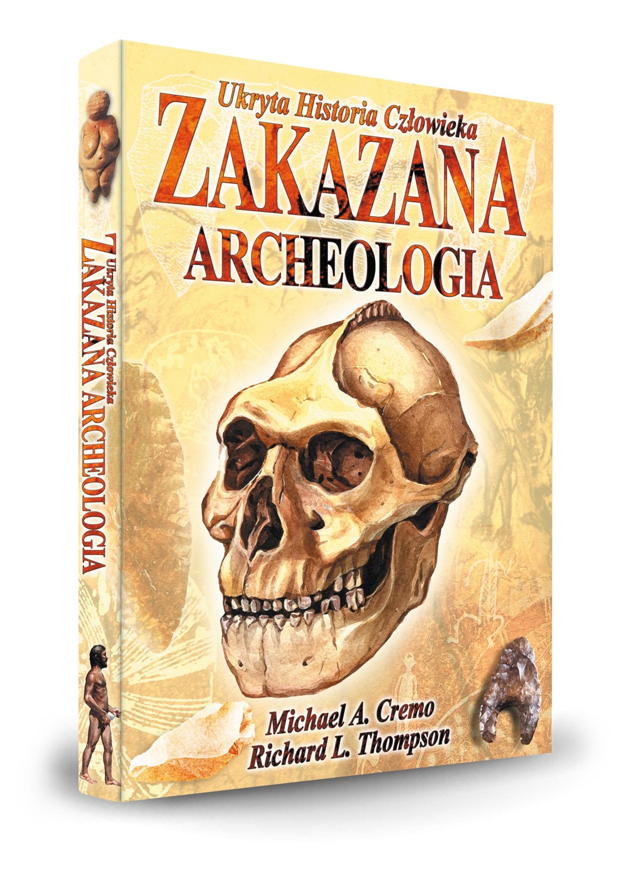 Zakazana Archeologia: Ukryta Historia Człowieka Social Sciences