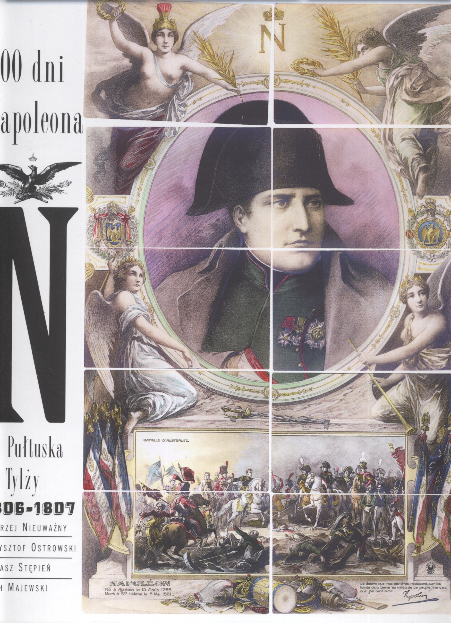 200 dni Napoleona Od Pułtuska do Tylży 1806 - 1807 Books