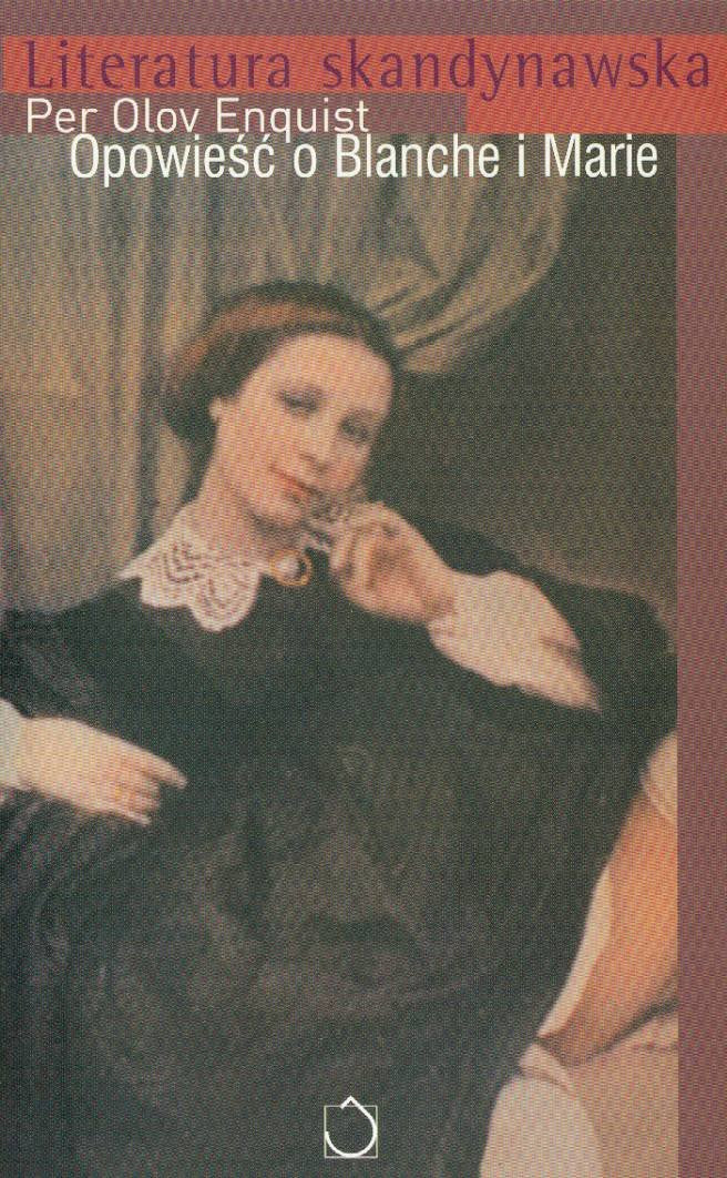 Opowieść o Blanche i Marie (LITERATURA SKANDYNAWSKA) Books
