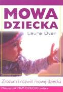 Mowa dziecka. Zrozum i rozwiń mowę dziecka Books