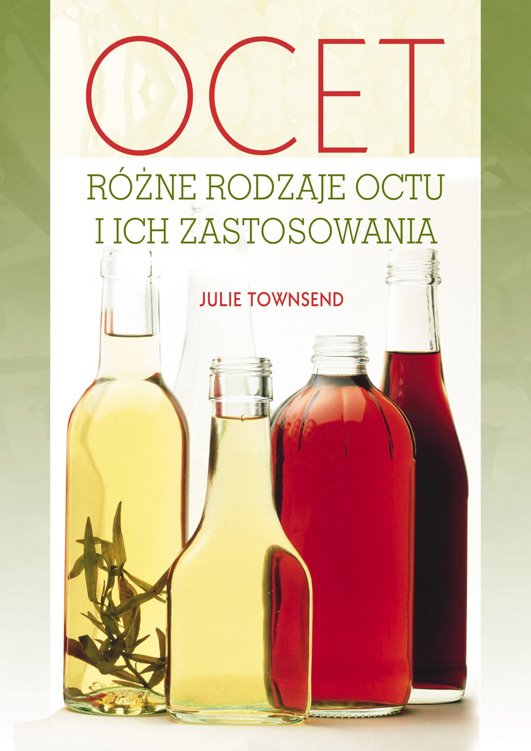 Ocet: różne rodzaje octu i ich zastosowania book