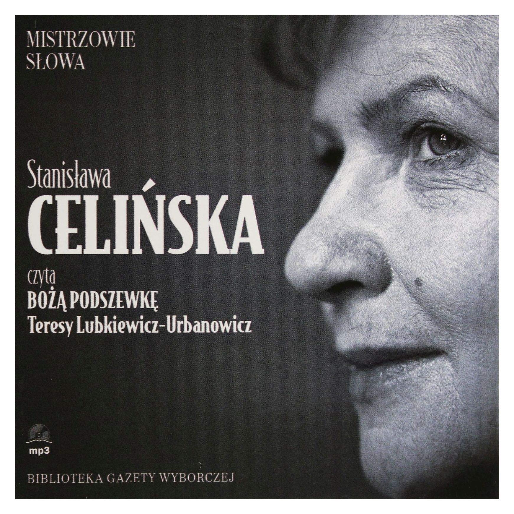 Mistrzowie SĹowa 04 StanisĹawa CeliĹska: BoĹza podszewka - Teresa Lubkiewicz-Urbanowicz (digibook) book