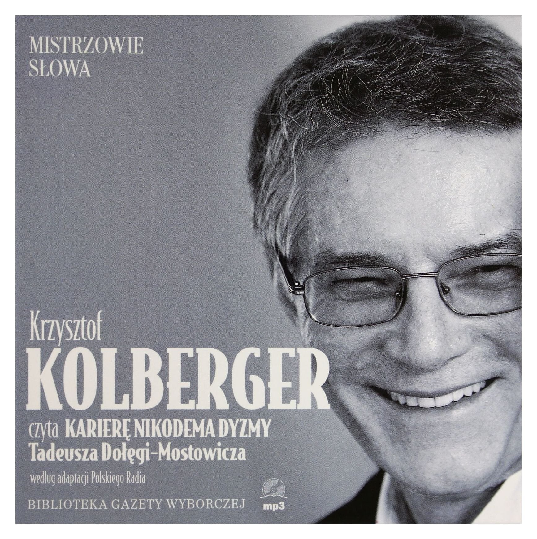 Kariera Nikodema Dyzmy czyta Krzysztof Kolberger Books